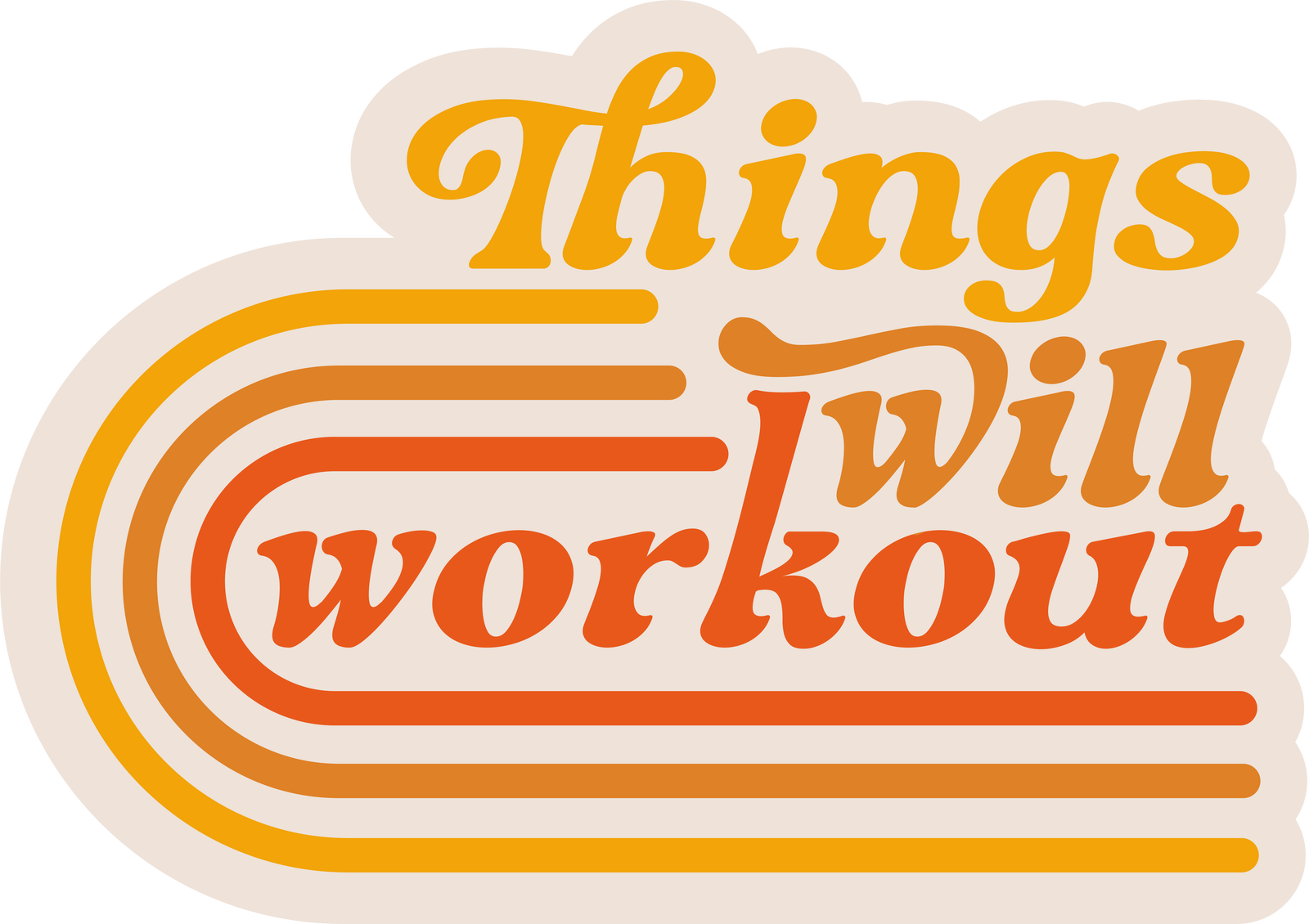 Things will workout — a sticker badge